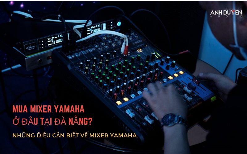 nhung-dieu-can-biet-ve-mixer-yamaha