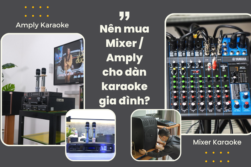 nen-mua-mixer-karaoke-hay-amply-karaoke