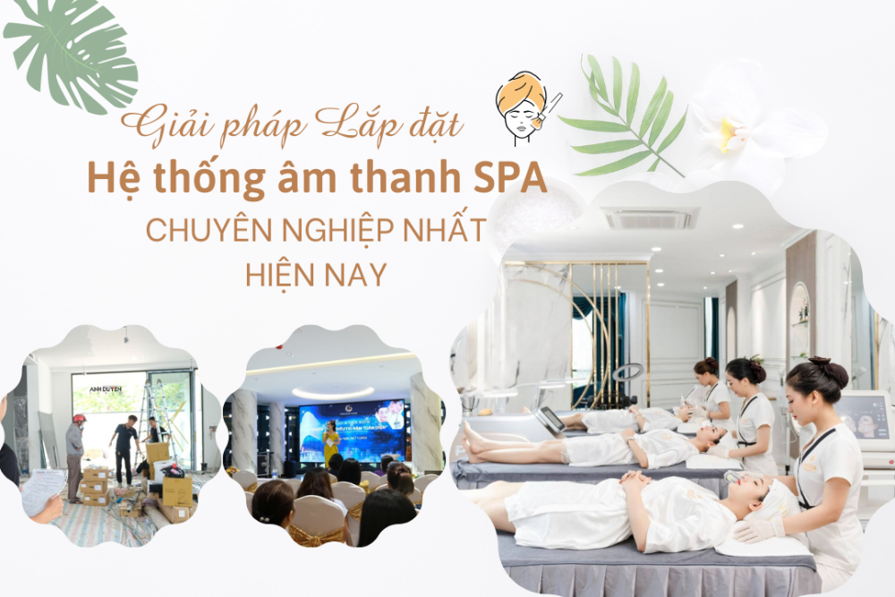 lap-dat-am-thanh-spa-chuyen-nghiep-2