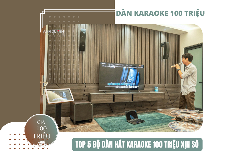 dan-karaoke-100-trieu-cao-cap