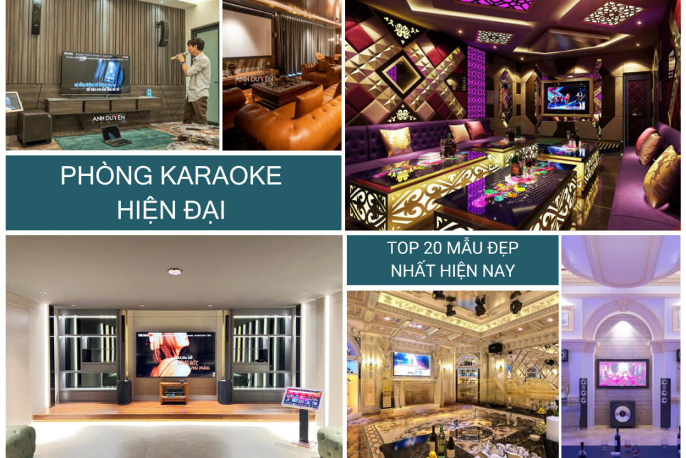 Top 20 Mẫu Phòng Karaoke Hiện Đại Đẹp Nhất Hiện Nay