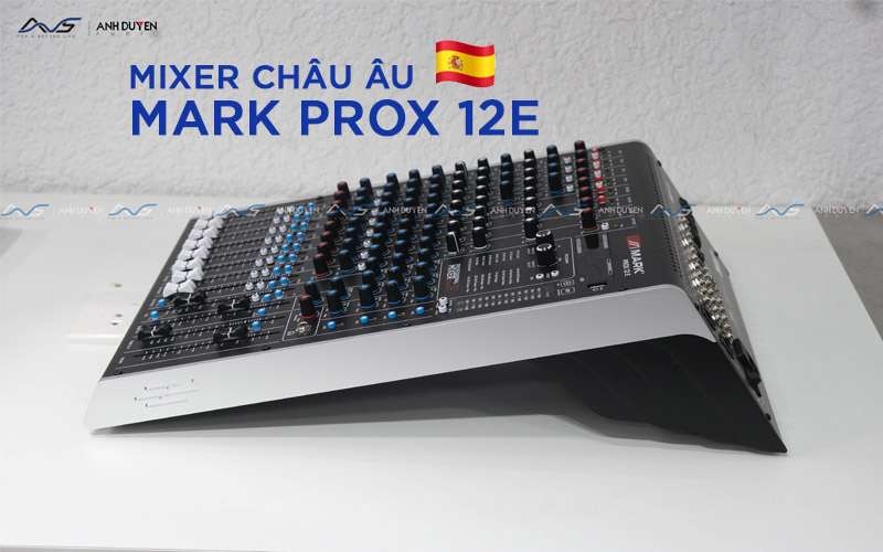 Mixer MARK PROX 12E giá tốt nhất ở đâu - anhduyen audio 1